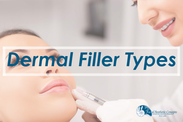 Dermal Filler Types